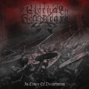 Eternal Helcaraxe - "In Times Of Desperation" Jewelcase CD