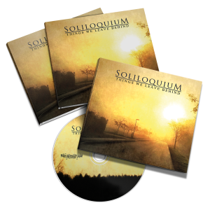 Soliloquium - "Things We Leave Behind" DigiPak CD