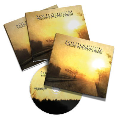 Soliloquium - "Things We Leave Behind" DigiPak CD