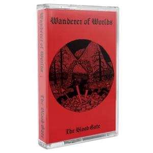 Wanderer of Worlds - "The Blood Gate" Cassette [lim.]