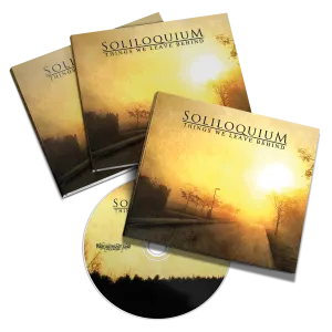 Soliloquium - "Things We Leave Behind" DigiPak CD